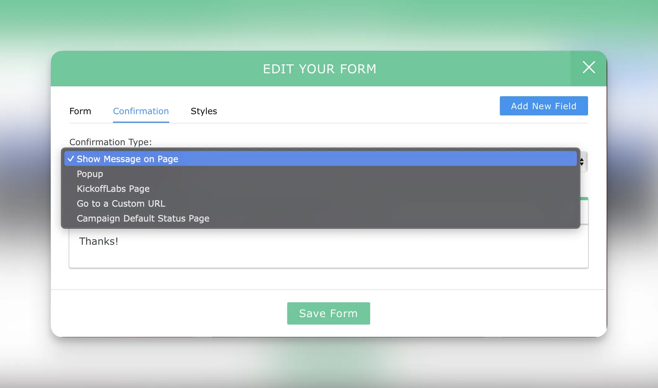 KickoffLabs form confirmation options.
