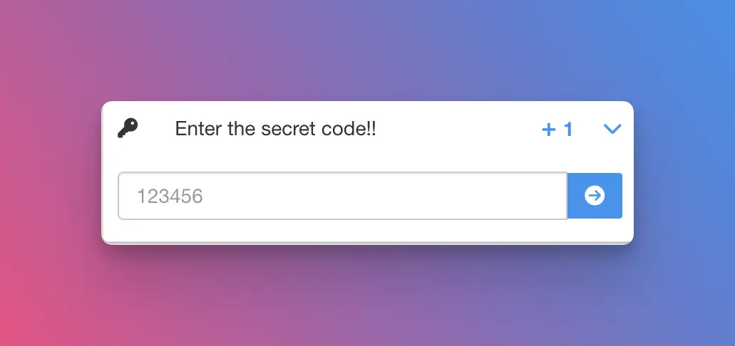 Secret code action.